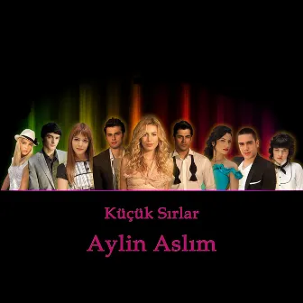 Küçük Sırlar by Aylin Aslım