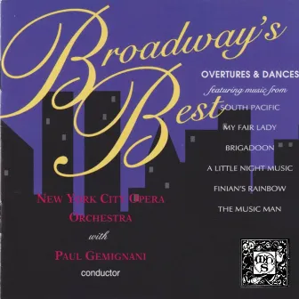 Broadway's Best: Overtures and Dances by New York City Opera Orchestra