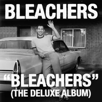 Bleachers (Deluxe) by Bleachers