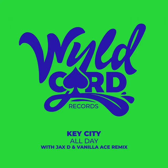 All Day - Jax D, Vanilla ACE Remix