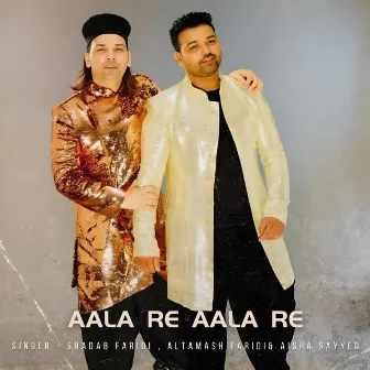 Aala Re Aala Re by Shadab Faridi