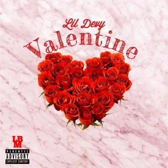 Valentine by Lil Devy