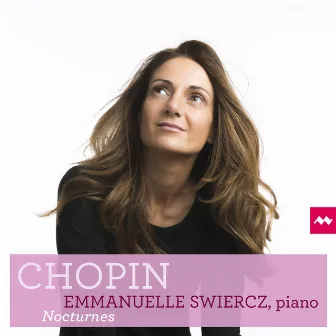 Chopin: Nocturnes by Emmanuelle Swiercz