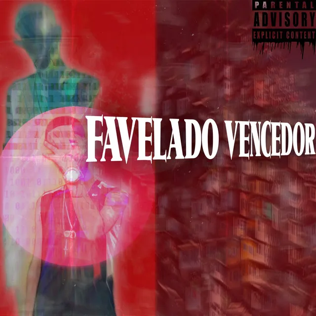 Favelado Vencedor