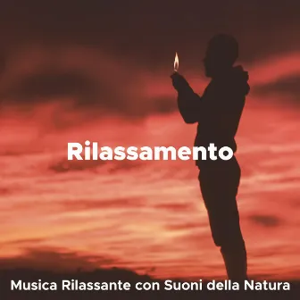 Rilassamento: Musica Rilassante con Suoni della Natura by Buenas Noches Veliz