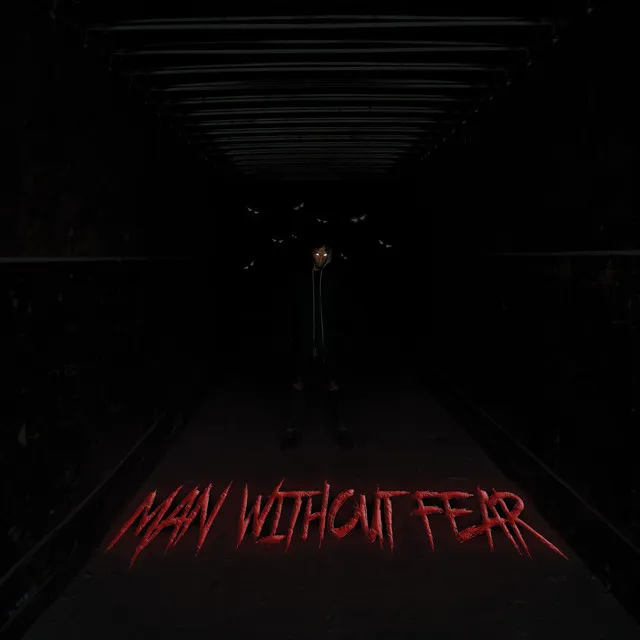 MAN WITHOUT FEAR