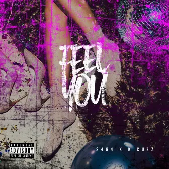 Feel You by S4G4