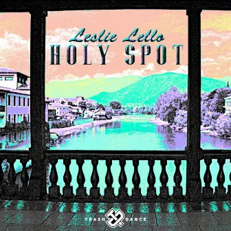 Holy Spot by Leslie Lello