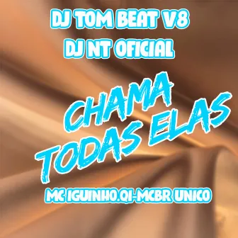 Chama Todas Elas by DJNTOFICIAL