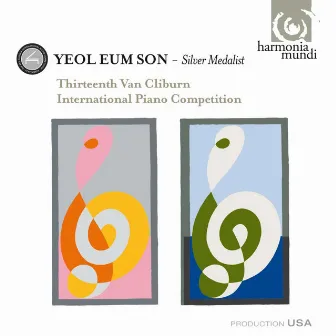 13th Van Cliburn International Piano Competition: Silver Medalist by Yeol Eum Son