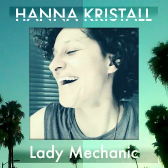 Lady Mechanic by Hanna Kristall