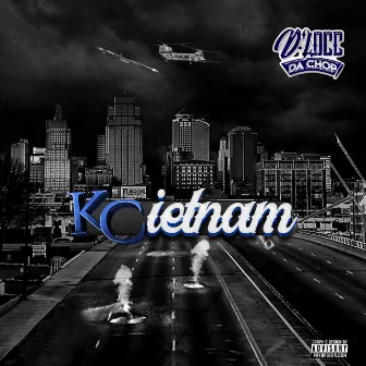 Kcietnam by D-Locc Da Chop