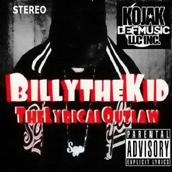 The Lyrical Outlaw by Billy The Kid