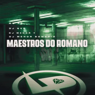 Maestros do Romano by DJ NVS