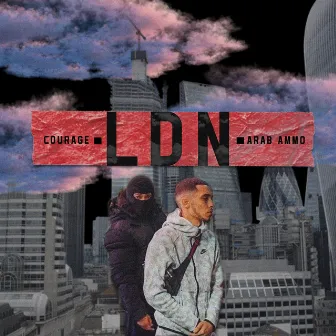 LDN by Courage