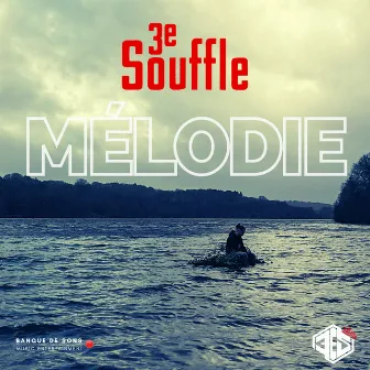 Mélodie by 3e Souffle