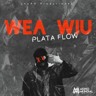 Wea Wiu by Plata Flow