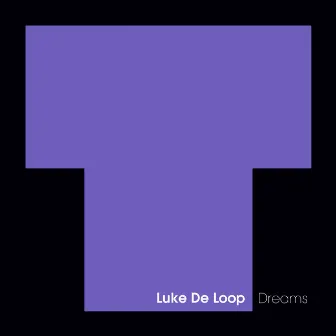 Dreams by Luke De Loop