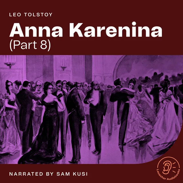 Chapter 12 - Anna Karenina (Part 8)