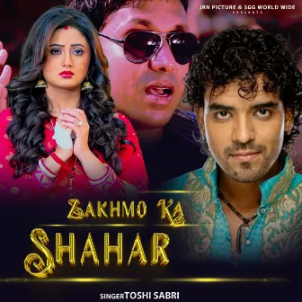 Zakhmo Ka Shahar by Toshi Sabri