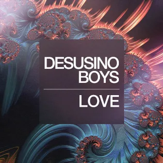 Love by Desusino Boys