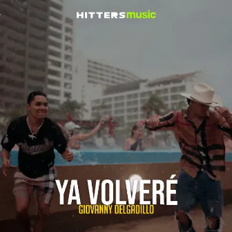 Ya Volveré by Giovanni Delgadillo