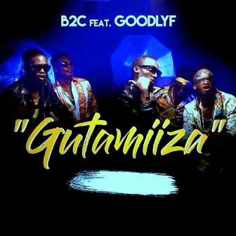 Gutamiiza (feat. Goodlyf) by B2c