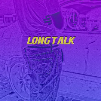 Long Talk by Bulk Slim