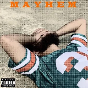 Mayhem by Kendale