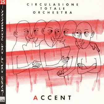 Accent by Circulasione Totale Orchestra