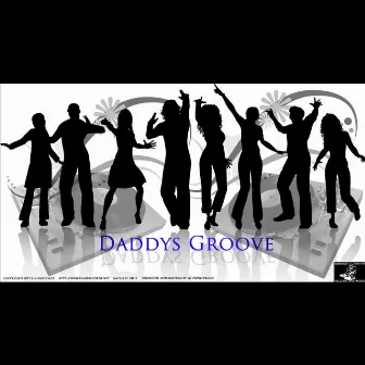 Daddy's Groove by Dj TrinityBlade