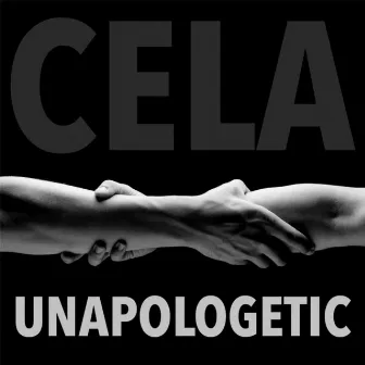 Unapologetic by Cela