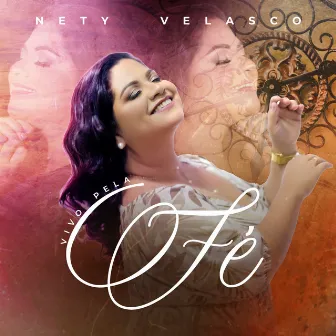 Vivo pela Fé by Nety Velasco