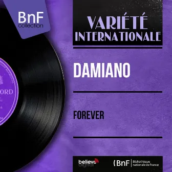 Forever (feat. Pete de Angelis and His Orchestra) [Mono Version] by Damiano