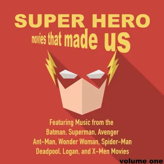 Superhero Movies That Made Us, Volume 1 by Movie Sounds Unlimited