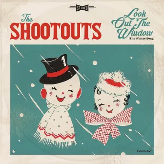 Look out the Window (The Winter Song) by The Shootouts