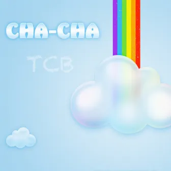 Cha-Cha by Tcb