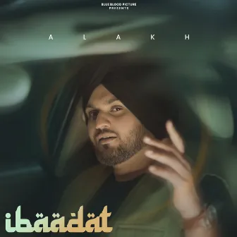 Ibaadat by Alakh