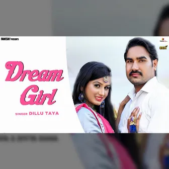 Dream Girl by Dillu Taya