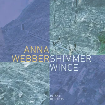 Shimmer Wince by Anna Webber