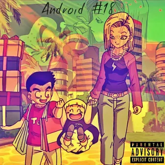 Android #18 by Rome Westfield