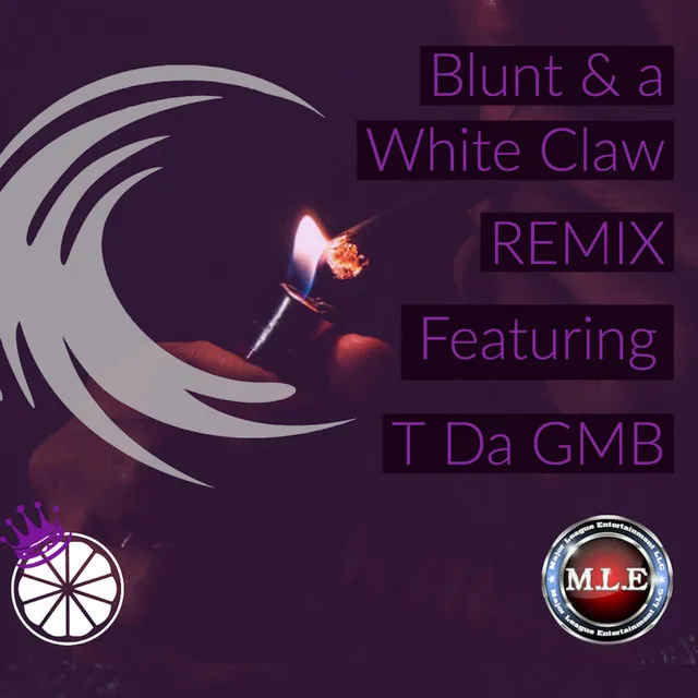 Blunt & a White Claw - Remix