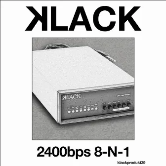 2400bps 8-N-1 by Klack