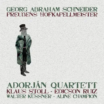 Preussens Hofkapellmeister by Adorjan Quartet