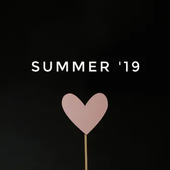 Summer '19 by Kunsa & Palden