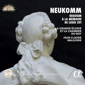 Neukomm: Requiem à la mémoire de Louis XVI by Sigismund Neukomm