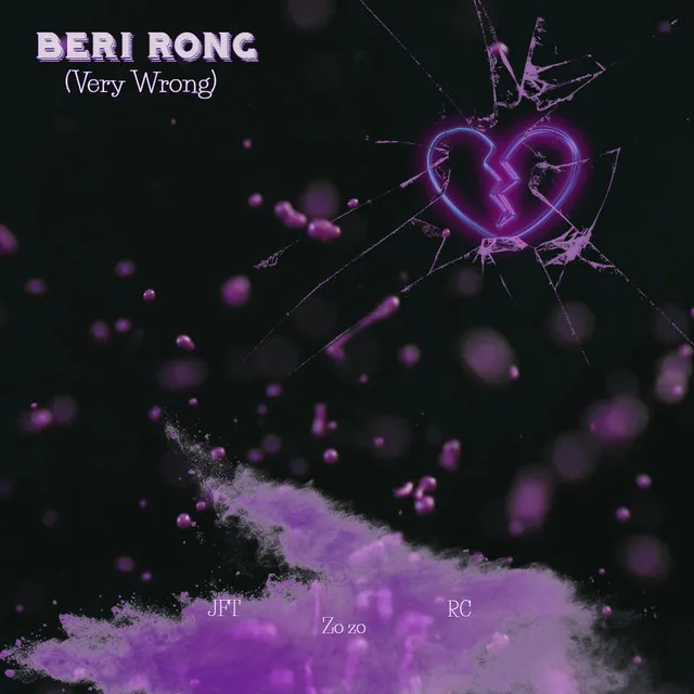 Beri Rong (Very Wrong)