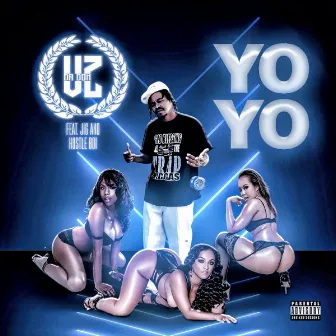 YO YO by VZ Da Don