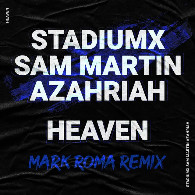 Heaven (feat. Azahriah) - Mark Roma Remix