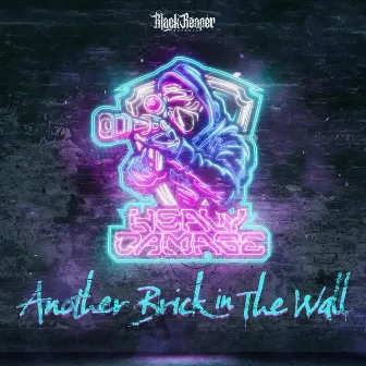 Another Brick In The Wall by Heavy Damage